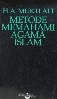 Metode memahami agama Islam