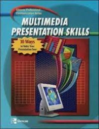 Multimedia presentation skills: 10 ways to make your presentation soar