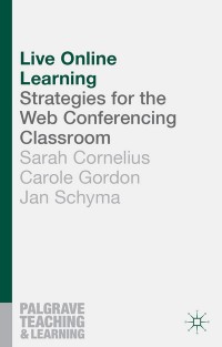 Image of Live online learning : strategies for the web conferencing classroom