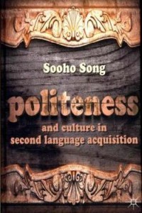 Politeness and culture in second language acquisition