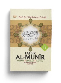 Tafsir al-Munir: aqidah, syariah, manhaj (Jilid 11)