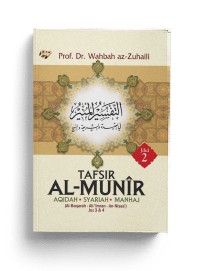 Tafsir al-Munir: aqidah, syariah, manhaj (Jilid 2)