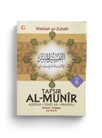 Tafsir al-Munir: aqidah, syariah, manhaj (Jilid 8)