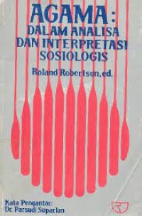 Agama: dalam analisa dan interptretasi sosiologis