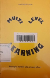 Image of Multi level learning : bahagia belajar sepanjang masa