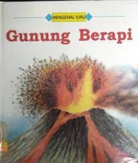 Image of Mengenal ilmu: gunung berapi