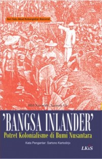 Bangsa inlander: potret kolonialisme di bumi Nusantara