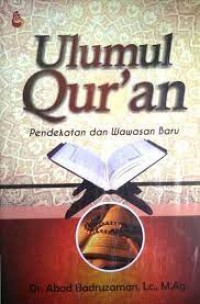 Ulumul Qur'an: pendekatan dan wawasan baru