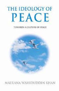 The ideology of peace: towards a culture of peace