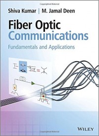 Fiber optic communications : fundamentals and applications