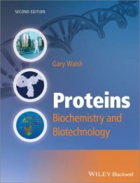 Proteins : biochemistry and biotechnology