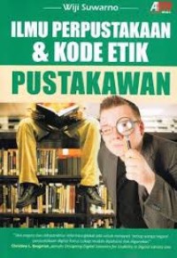 Image of Ilmu Perpustakaan dan Kode Etik Pustakawan