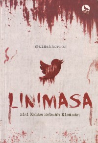 Image of Linimasa: sisi kelam sebuah kicauan