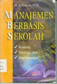 Image of Manajemen berbasis sekolah: konsep, strategi, dan implementasi