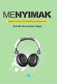 Image of Menyimak: sebagai suatu keterampilan berbahasa