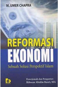 Image of Reformasi ekonomi : sebuah solusi perspektif Islam